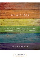 Glad Day: Daily Affirmations for Gay, Lesbian, Bisexual, and Transgender People