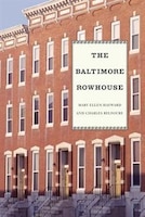 The Baltimore Rowhouse