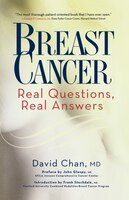 Breast Cancer: Real Questions, Real Answers: Real Questions, Real Answers