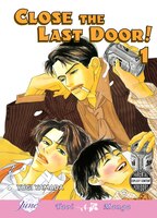 Close the Last Door: Volume 1
