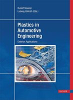 Plastics In Automotive Engineering: Exterior Applications