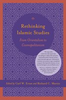 Rethinking Islamic Studies: From Orientalism To Cosmopolitanism