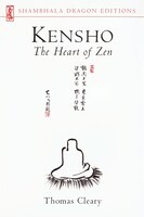 Kensho: The Heart Of Zen
