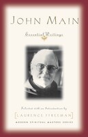 John Main: Essential Writings