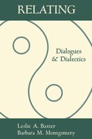 Relating: Dialogues and Dialectics