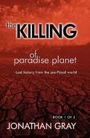 The Killing Of Paradise Planet