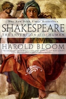 Shakespeare: Invention Of The Human