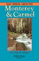 Day Hikes Around Monterey And Carmel