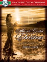 An Acoustic Guitar Christmas: Musical Arrangements In Standard Notation & Tablature