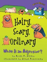 Hairy, Scary, Ordinary: What is an Adjective?