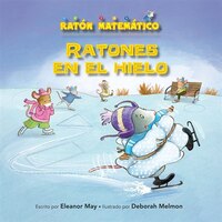 Ratones En El Hielo (mice On Ice): Figuras Planas (2-d Shapes)