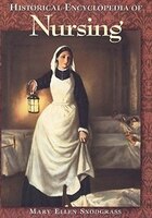 Historical Encyclopedia Of Nursing