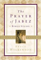 Prayer of Jabez Bible Study Leader's Edition: Breaking Through to the Blessed Life (Leader's Guide)