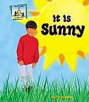 It Is Sunny