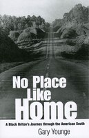 No Place Like Home: A Black Briton's Journey Through The American South