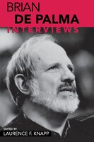 Brian De Palma: Interviews