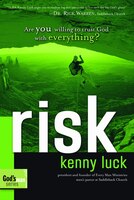 Risk: Are You Willing to Trust God with Everything?