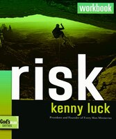 Risk Workbook: Are You Willing to Trust God with Everything?