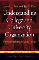 Understanding College And University Organization: Dynamics Of The System