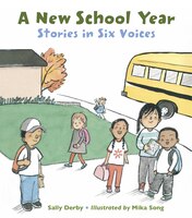 A New School Year: Stories In Six Voices