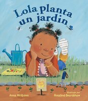 Lola planta un jardn (Spanish Edition)