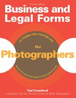 Business and Legal Forms for Photographers [With CDROM]