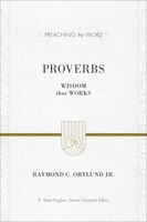 Proverbs: Wisdom That Works