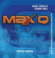 Max Q Student Journal: Developing Students of Influence