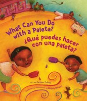 What Can You Do with a Paleta / ?Qu? Puedes Hacer Con Una Paleta?