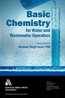 Basic Chemistry for Water and Wastewater Operators Basic Chemistry for Water and Wastewater Operators