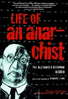 Life of an Anarchist: The Alexander Berkman Reader, 2nd Edition