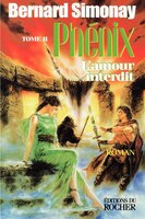 Phenix 2: L'amour Interdit