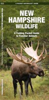 New Hampshire Wildlife: A Folding Pocket Guide To Familiar Animals