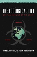 The Ecological Rift: Capitalism S War on the Earth