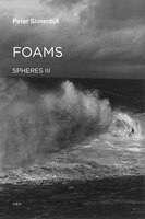 Foams: Spheres Volume Iii: Plural Spherology