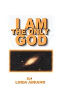 I Am The Only God
