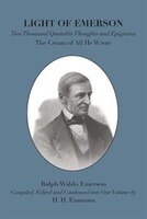 Light Of Emerson: The Cream Of All He Wrote