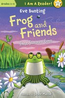 Frog And Friends Book 3, Best Summer Ever: Best Summer Ever