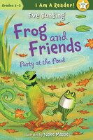 Frog And Friends Book 2: Party At The Pond