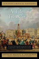 A Tale of Two Cities (Ignatius Critical Editions)