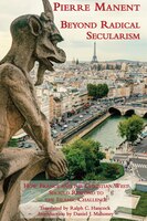 Beyond Radical Secularism: How France And The Christian West Should Respond To The Islamic Challenge