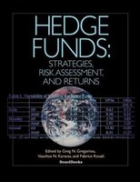 Hedge Funds: Strategies, Risk Assessment, And Returns