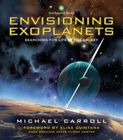 Envisioning Exoplanets: Searching For Life In The Galaxy