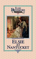 Elsie At Nantucket, Book 10