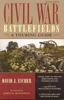 Civil War Battlefields, Revised Edition: A Touring Guide