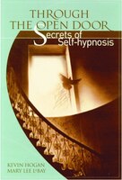 Through the Open Door: Secrets of Self-Hypnosis