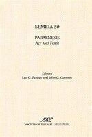 Semeia 50: Paraenesis: ACT and Form