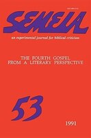 Semeia 53: The Fourth Gospel from a Literary Perspective