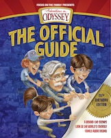 Adventures In Odyssey: The Official Guide: A Behind-the-scenes Look At The World's Favorite Family Audio Drama