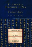 Classics Of Buddhism And Zen, Volume Two: The Collected Translations of Thomas Cleary